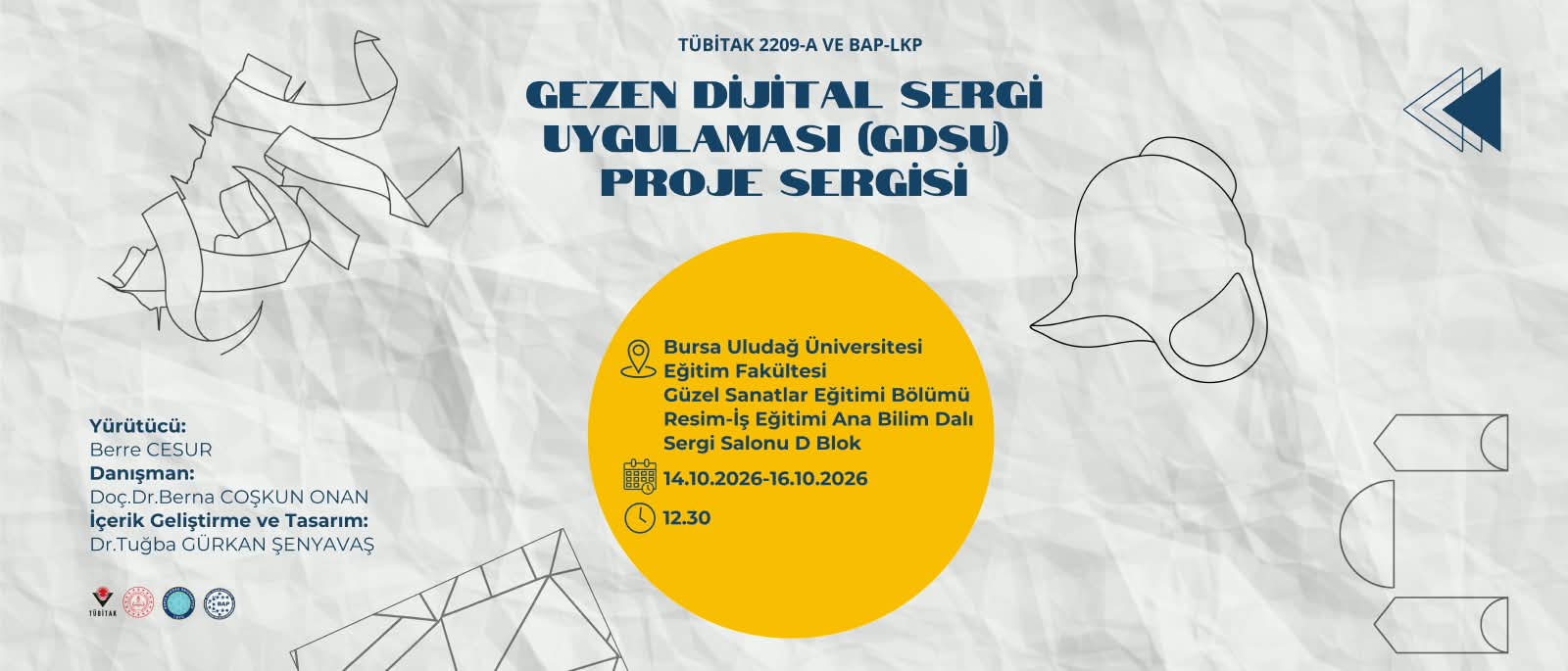 Gezen Dijital Sergi Uygulaması (GDSU) Proje Sergisi Ziyarete Açılıyor.